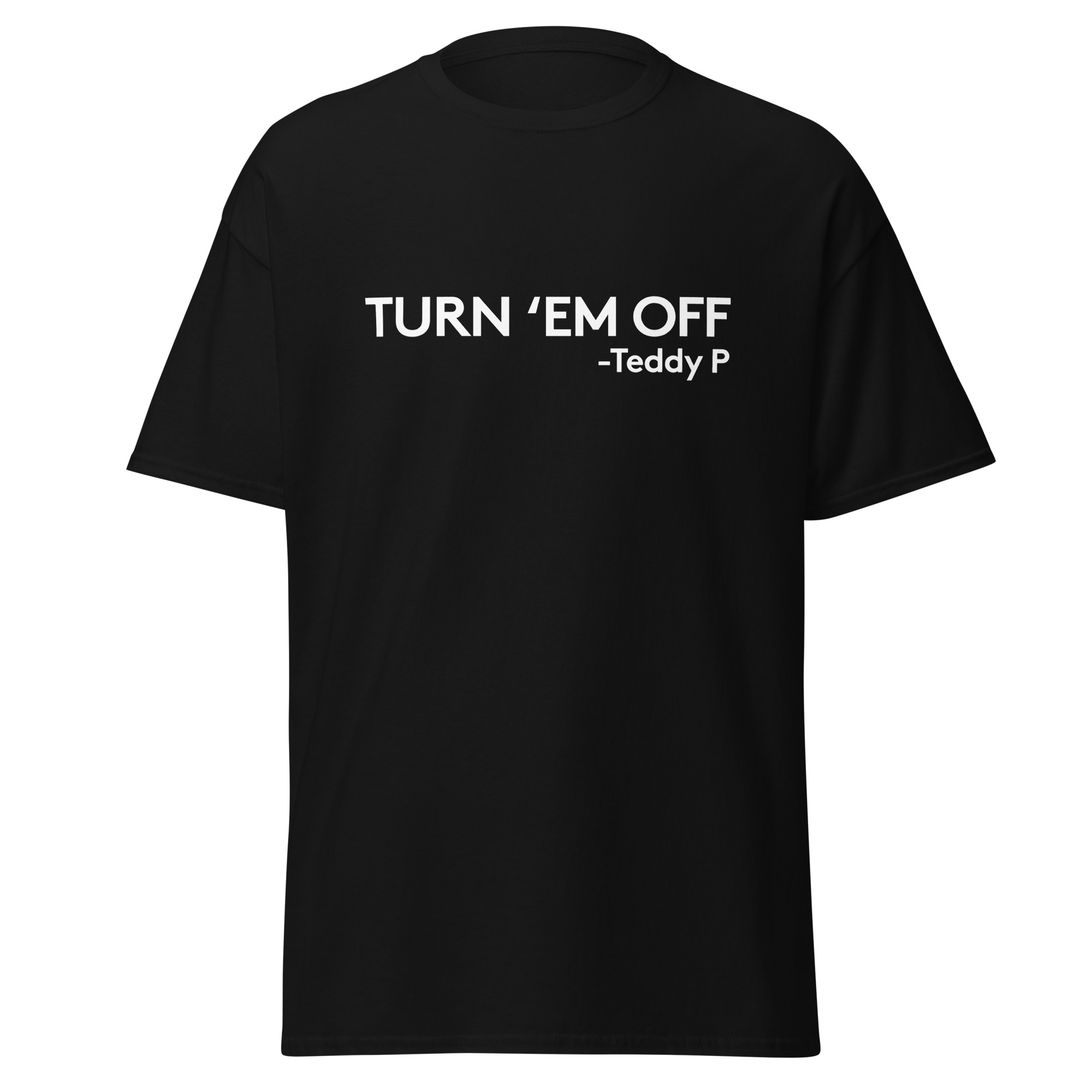Turn 'em off Unisex classic tee - Image 12