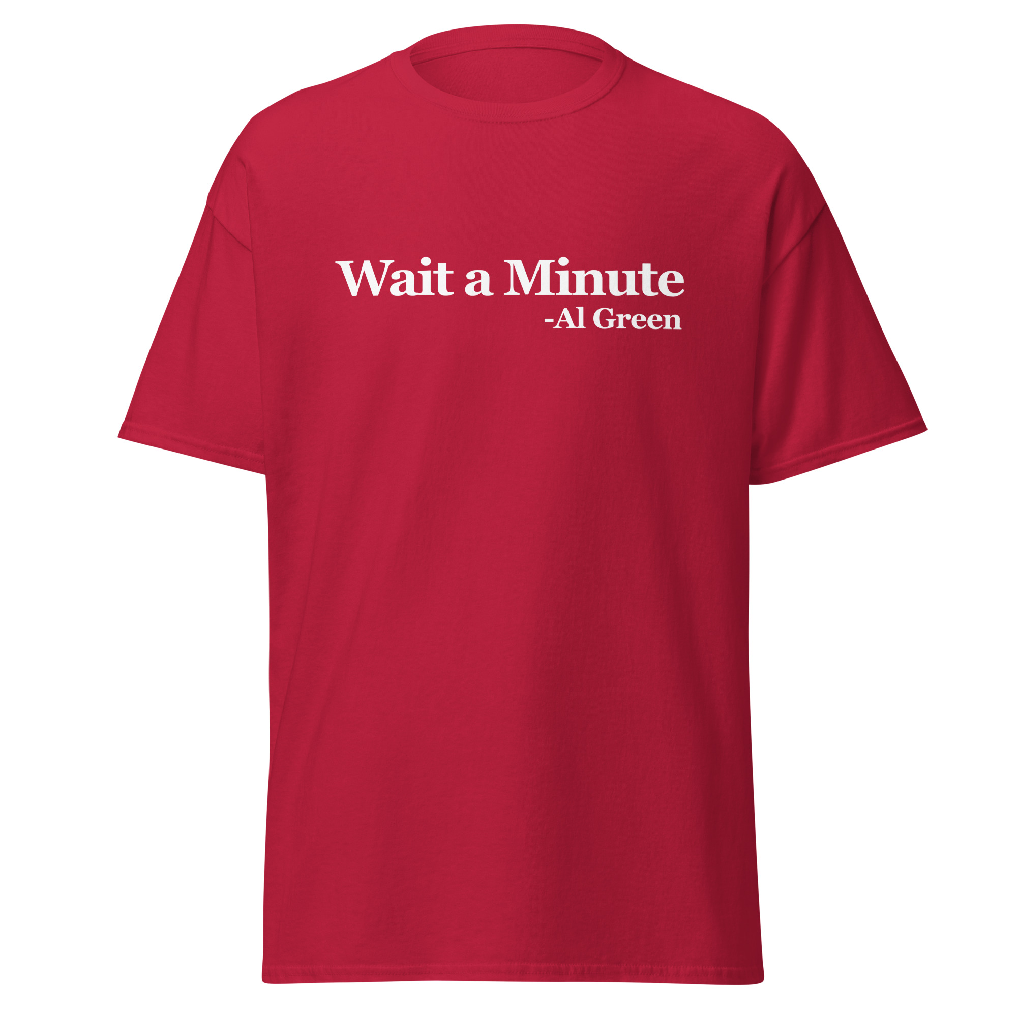 Wait a Minute Unisex classic tee - Image 7