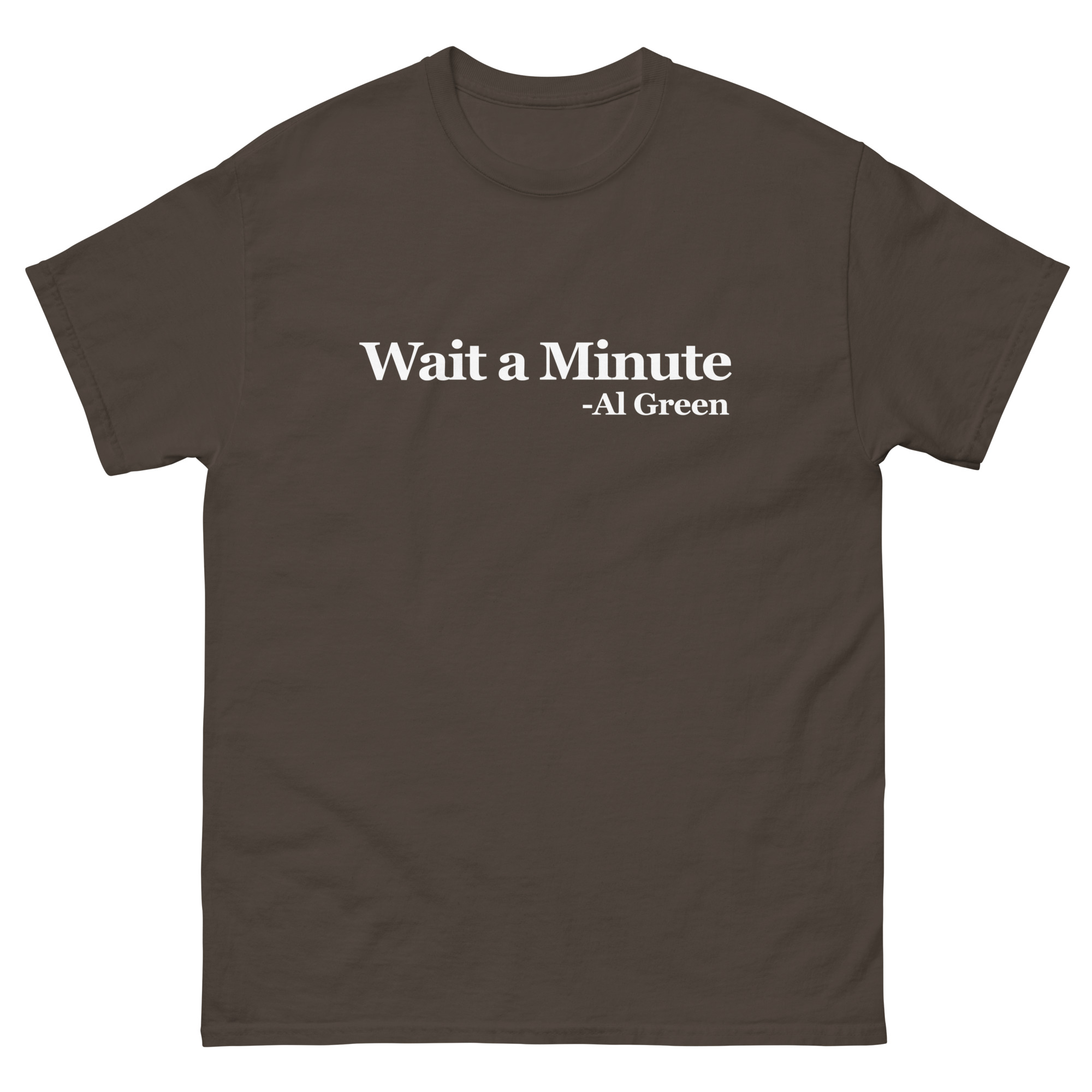 Wait a Minute Unisex classic tee - Image 16