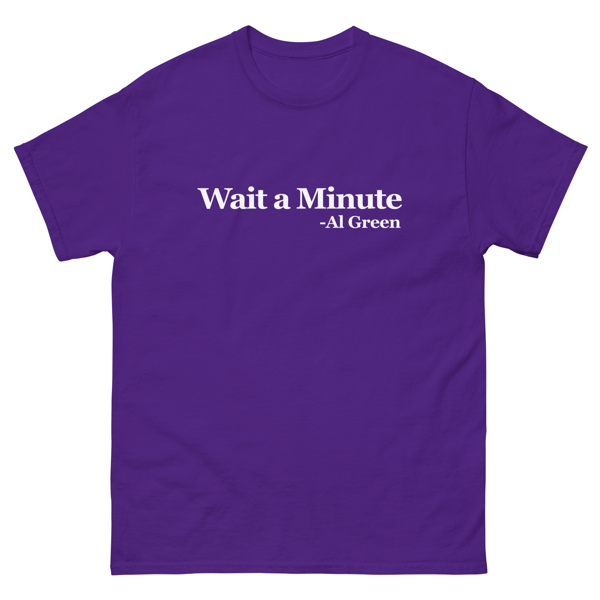 Wait a Minute Unisex classic tee - Image 14