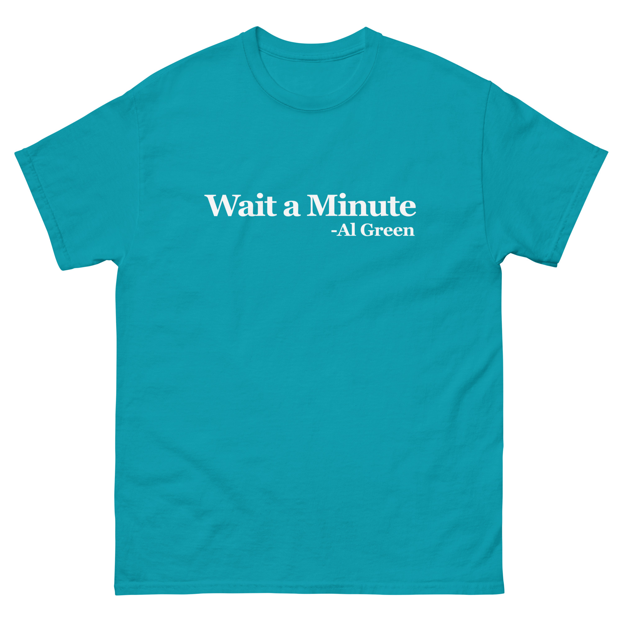 Wait a Minute Unisex classic tee - Image 21